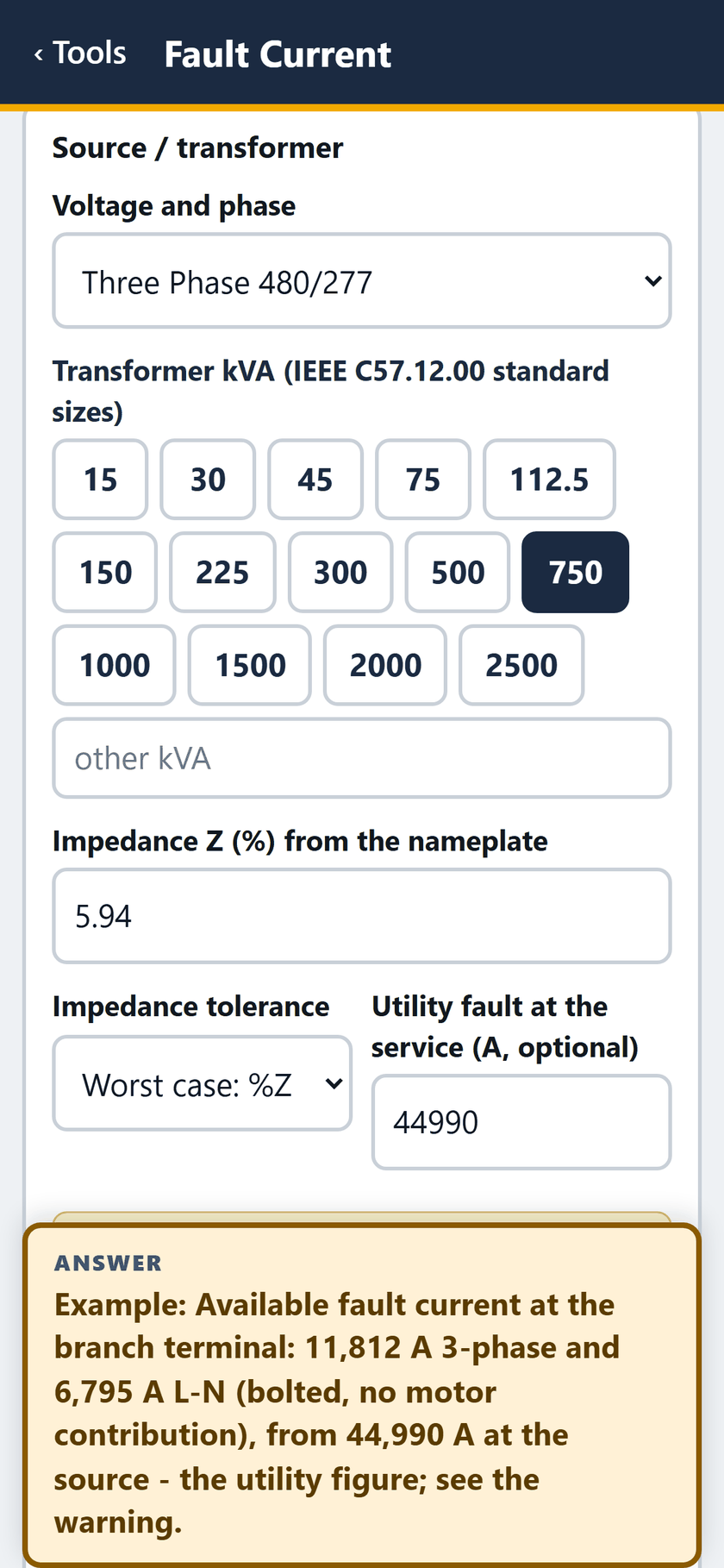 Fault Current screen: The source: Three Phase 480/277, 750 kVA, 5.94 %Z from the nameplate, worst-case tolerance, utility 44,990 A.