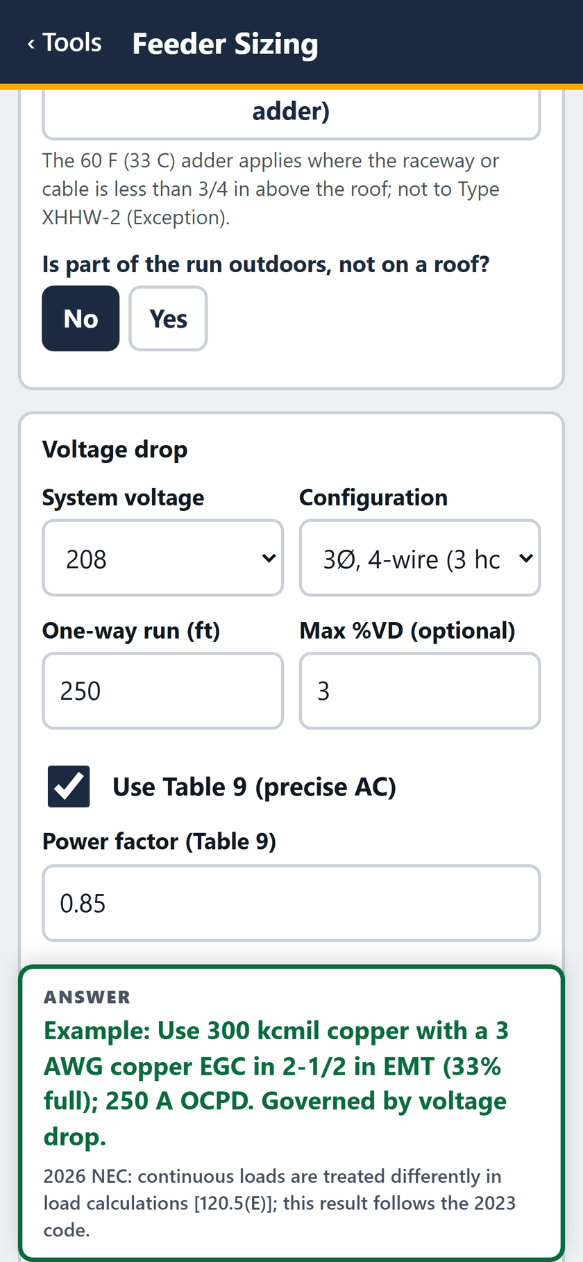 Feeder Sizing screen: No part outdoors. Voltage drop: 208 V, 3-phase 4-wire, 250 ft one way, 3% maximum, Table 9 at 0.85 power factor.