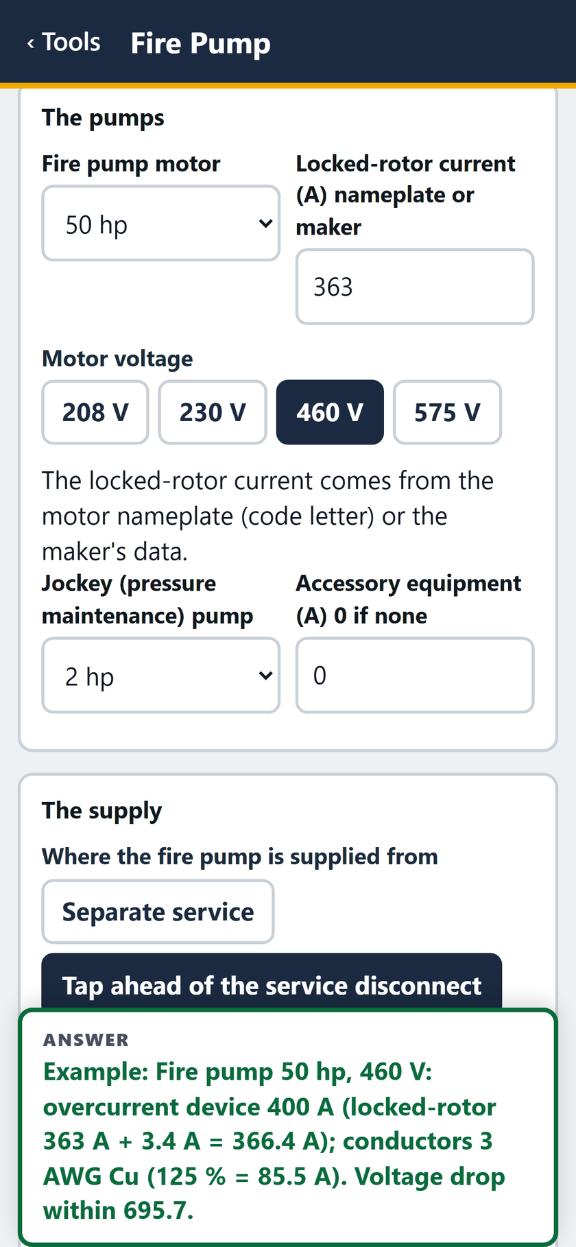 Fire Pump screen: The pumps: 50 hp, locked-rotor 363 A, 460 V, a 2 hp jockey pump, no accessory load. Supplied by a tap ahead of the service disconnect.