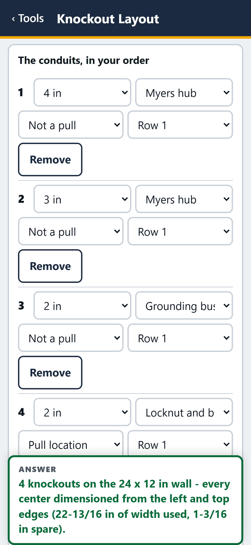 Knockout Layout screen: The conduits, in your order: 4 in and 3 in Myers hubs, a 2 in grounding bushing and a 2 in pull location, all on Row 1.