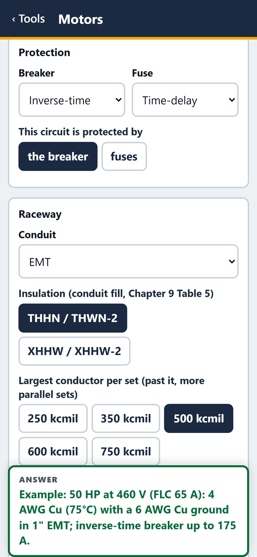 Motors screen: Protected by the breaker. The raceway: EMT, THHN/THWN-2, and 500 kcmil as the largest conductor per set.