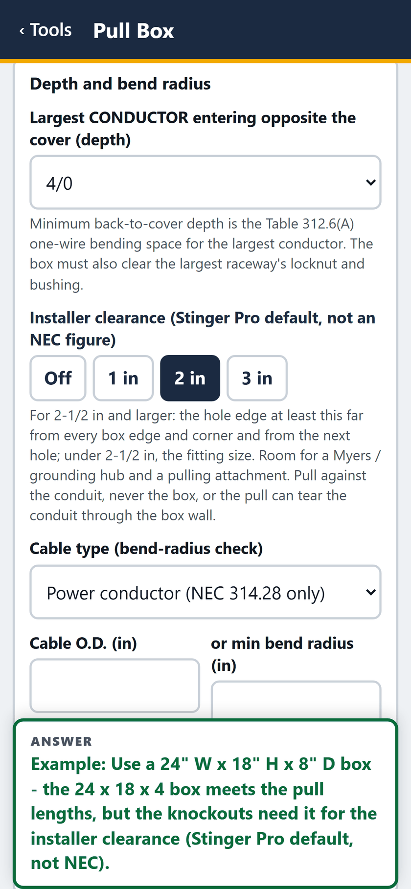Pull Box screen: Largest conductor 4/0, installer clearance 2 in, cable type power conductor (NEC 314.28 only).