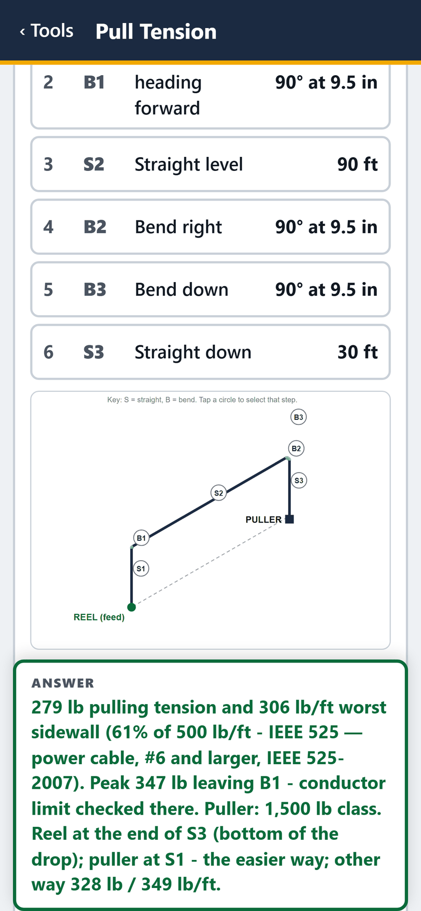 Pull Tension screen: Segment 6: straight down 30 feet. The answer: 279 lb, 306 lb/ft.