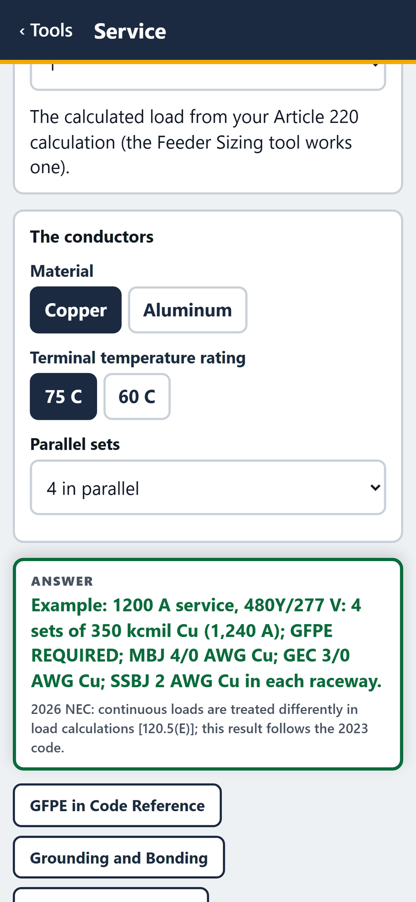 Service screen: The conductors: copper, 75 C terminals, 4 in parallel. The answer: 4 sets of 350 kcmil Cu, GFPE required.